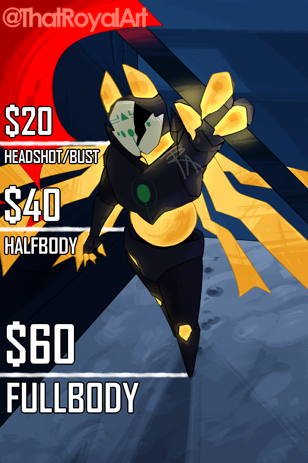 Headshot/bust: $20 Halfbody: $40 Fullbody: $60